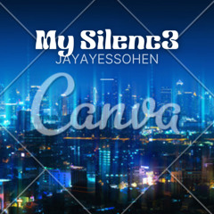 My Silenc3 (1 Take)