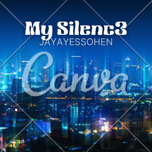 My Silenc3 (1 Take)