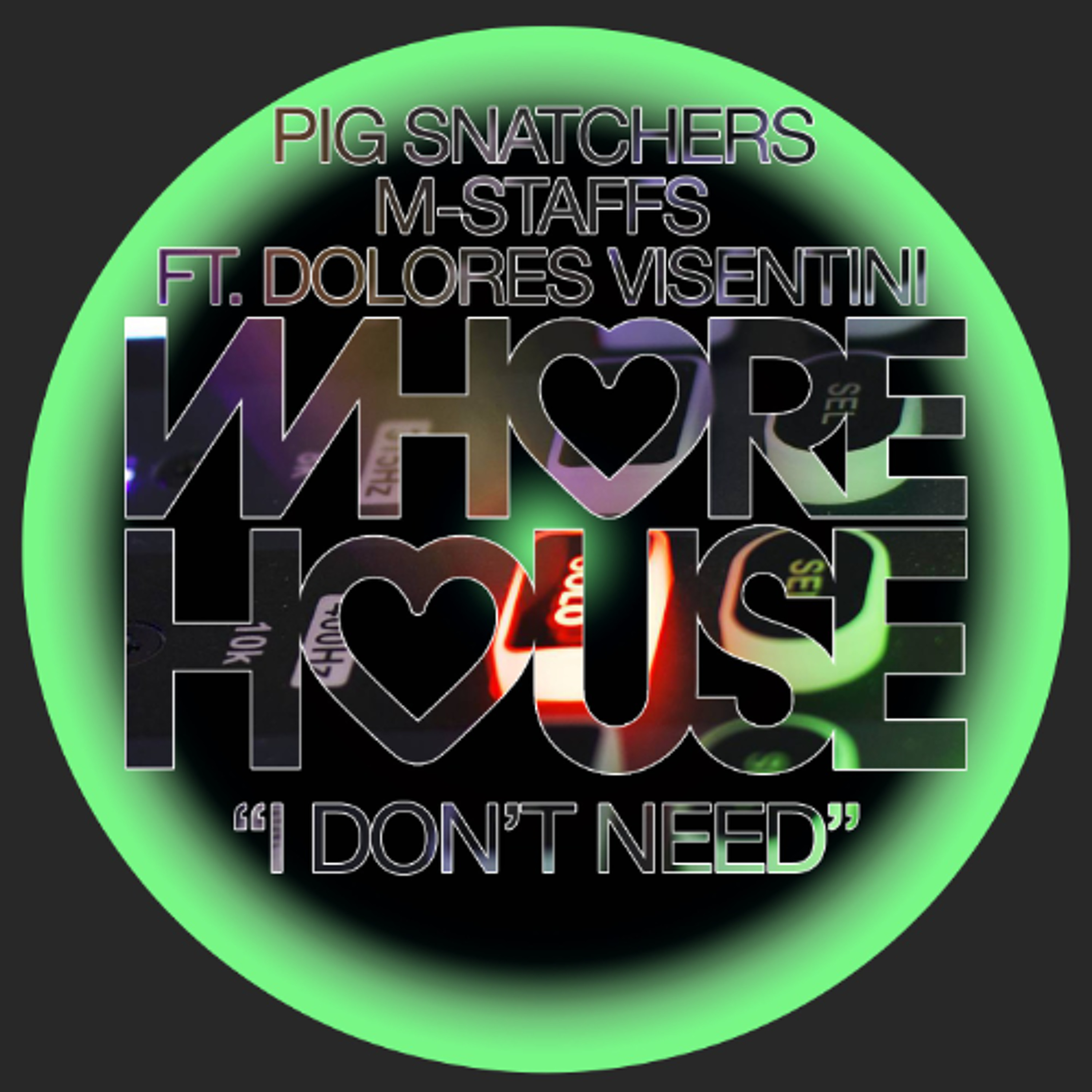 Pig Snatchers & M-Staffs Feat Dolores Visentini - I Don't Need episode artwork