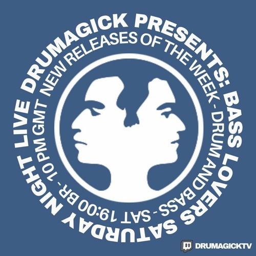 Drumagick Presents: Bass Lovers (Saturday Night Live) - 03 July 2021
