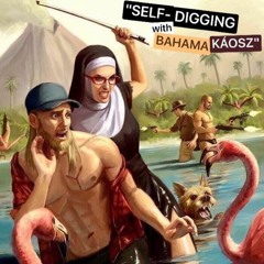 StreamPunk Radioshow | SELF-DIGGING with BAHAMA KÁOSZ | 13/10/2020