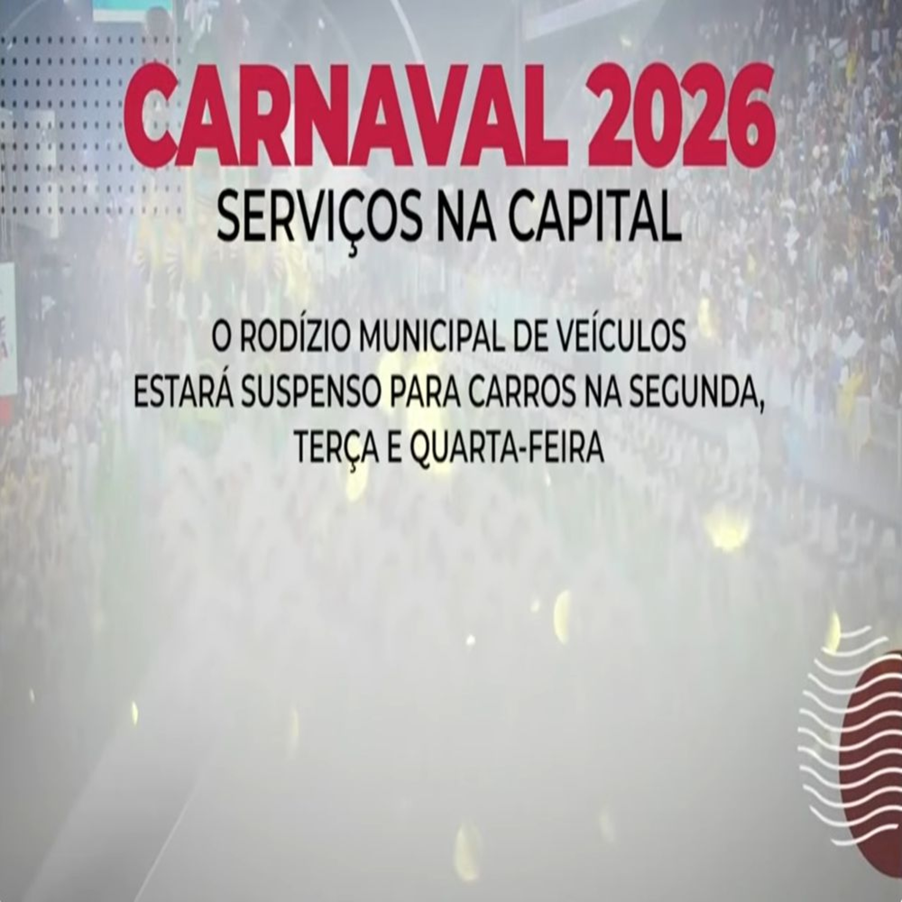 13.02.2026 = CONFIRA DICAS DE SERVIÇOS DURANTE O CARNAVAL episode artwork