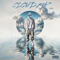 Cloud Rap {Prod By Kinelle Man}