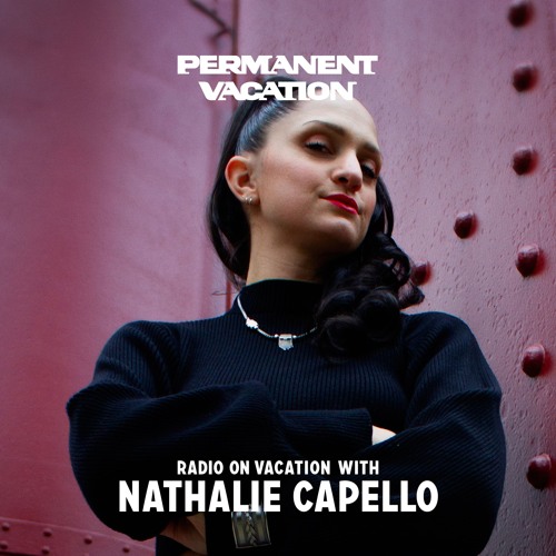 Radio On Vacation with Nathalie Capello