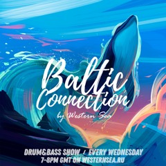 Western Sea - Baltic Connection Show #11 (04.08.2021)