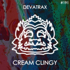 Devatrax - Cream Clingy