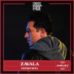 Cross Fade Radio: Zavala (Mexico) Entrevista