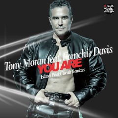 Tony Moran feat. Frenchie Davis - You Are '2K26 (Edson Pride Radio Mix)