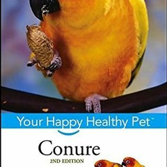 free EBOOK 📑 Conure: Your Happy Healthy Pet (Happy Healthy Pet, 38) by  Julie Rach M