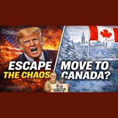 Is It Time to Leave the U.S.? Moving to Canada as America Unravels | The Karel Show