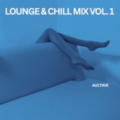 Lounge & chill Mix Vol. 1 (the very best of chill & lounge music)
