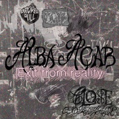 Alba Acab - Exit from reality