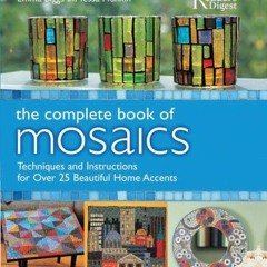 ( 1zr ) The Complete Book of Mosaics by  Editors of Reader's Digest ( uI9R )