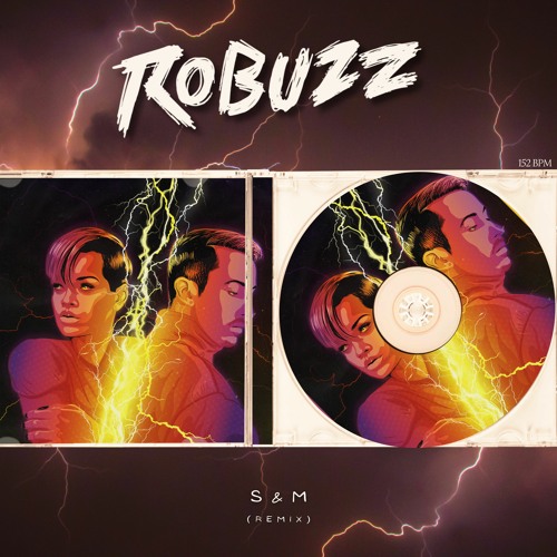 Rihanna - S&M (ROBUZZ Remix)