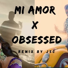 "MI AMOR X OBSESSED" (Remix) | Sharn | Sonam Bajwa | Riar Saab | Future Bass Remix by JSc
