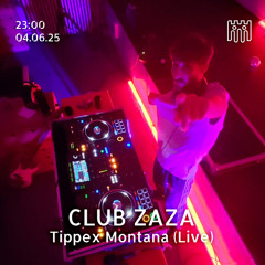 CLUB ZAZA - Tippex Montana [040625]