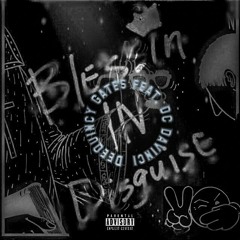 DeeQuincy Gates - Blessing In Disguise (Feat. DC DaVinci)