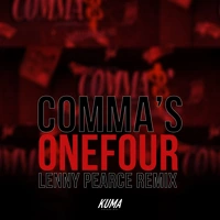 COMMAS - ONEFOUR (Lenny Pearce Remix) thumbnail