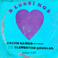 Blessings (Julian Edit)