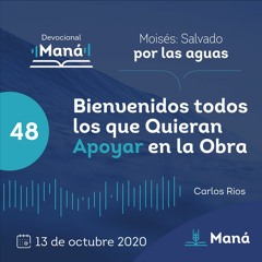 Carlos Ríos - Bienvenidos Todos Los Que Quieran Apoyar En La Obra - 13 de octubre 2020