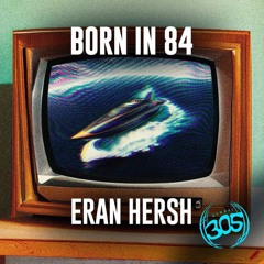 Eran Hersh - Born In 84 (EH Afro Mix)