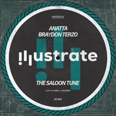 ANATTA & Braydon Terzo - The Saloon Tune (Radio Edit)