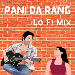 Pani Da Rang LoFi Mix - DJ Paurush X aMeth Flip