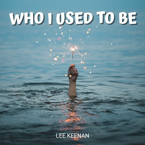 Lee Keenan x DJ Andy M - Who I Used To Be (Original Mix) KR005