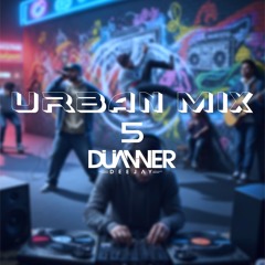 Urban #5 by DJ DUANNER