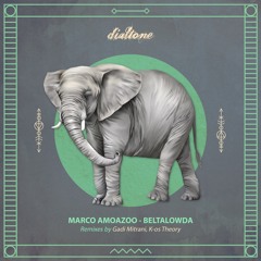 Marco Amoazoo - Beltalowda (Gadi Mitrani Remix) [Dialtone]