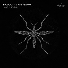 MorganJ & Joy Kitikonti - Joyenergizer