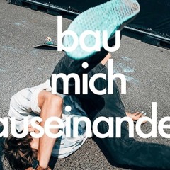 Bau Mich Auseinander TEKKSTREM