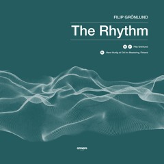 Filip Grönlund - The Rhythm [SRNDR21007]