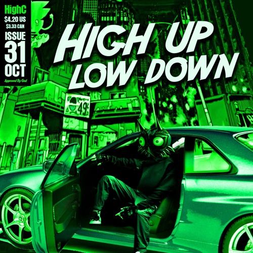 HIGH UP LOW DOWN