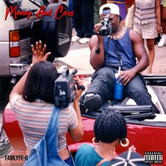 FamLyfe-D Money And Cars