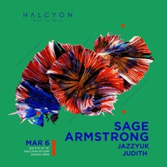 108 Halcyon SF Live - Sage Armstrong