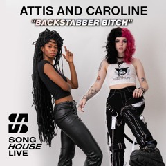 Caroline Carr - BackStabber Bitch (Song House Live) [Week 4 - Party Anthems]