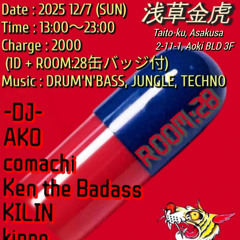 ROOM:28 at Kintora Asakusa / DNB, Techstep Live Mix 2025-12-7