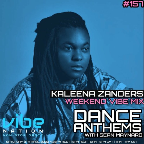 Dance Anthems #157 - [Kaleena Zanders Guest Mix] - 8th April 2023