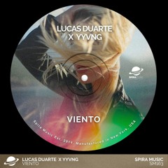 Lucas Duarte X YYVNG - Viento [SM163]