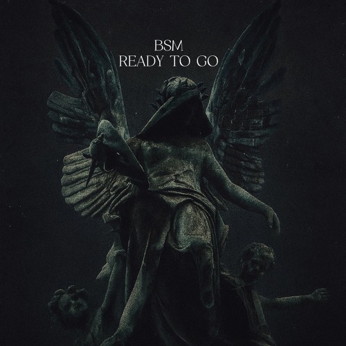 READY TO GO - BSM (FREE DL)