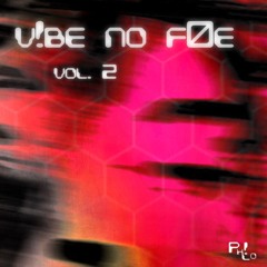 v!be no f0e vol. 2