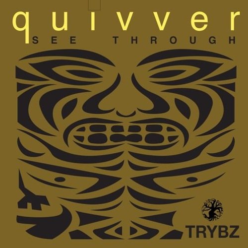 FREE DOWNLOAD: Quivver - See Through (FLAVOR REMIX)