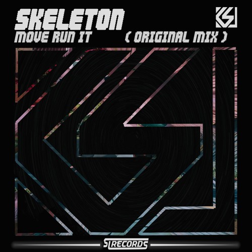 Skeleton - Move Run It