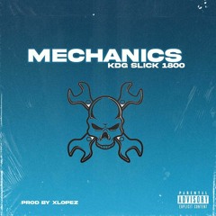 Mechanics (Prod By xLopez)