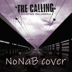 Wherever you will go - The Calling | Cover NoNaB