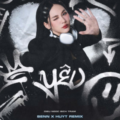 Diêu Ngọc Bích Trâm - Yêu (Benn ft. HuyT Remix)