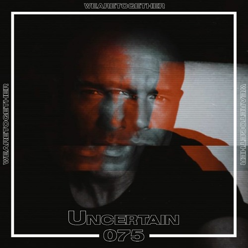 WATcast #75 Uncertain