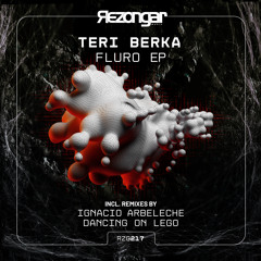 Teri Berka - Fluro [Rezongar Music]