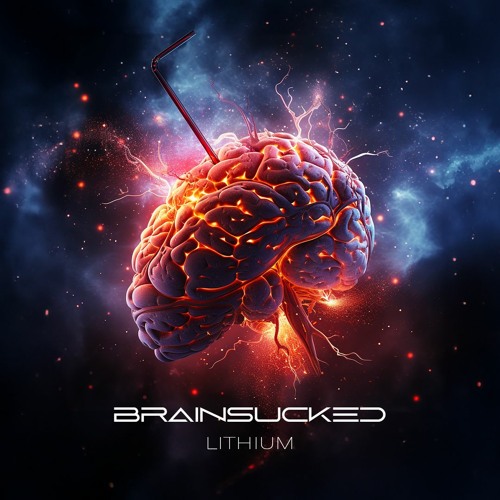 BRAINSUCKED - LITHIUM